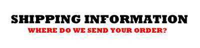 Where do we Ship Your Order